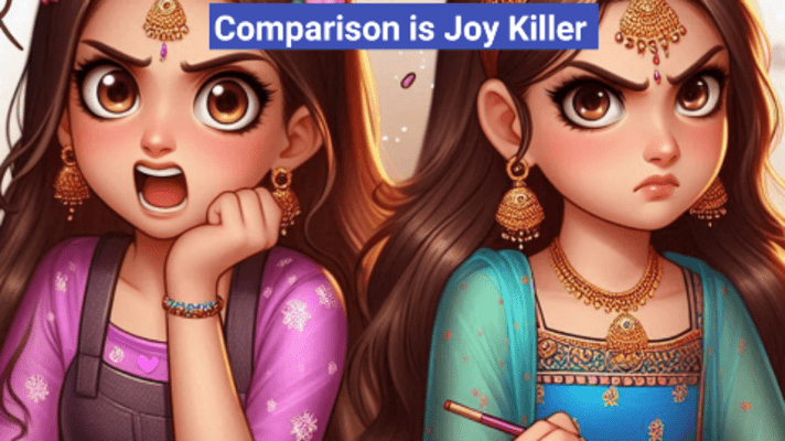 Read more about the article Comparison is Joy Killer